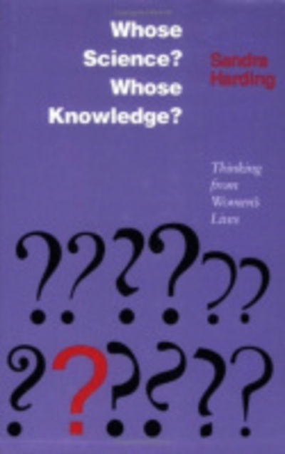 Cover for Sandra G. Harding · Whose Science? Whose Knowledge?: Thinking from Women's Lives (Paperback Book) (1991)