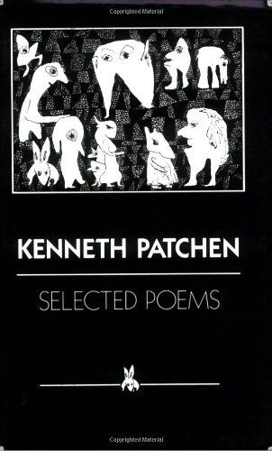 Selected Poems - Kenneth Patchen - Libros - New Directions - 9780811201469 - 17 de enero de 1957