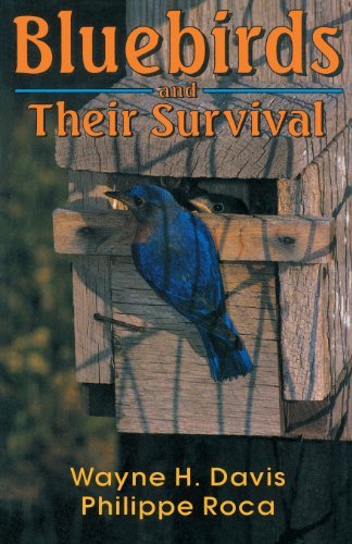 Cover for Wayne H. Davis · Bluebirds And Their Survival (Paperback Book) (1995)