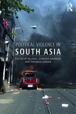 Cover for Ali Riaz · Political Violence in South Asia (Taschenbuch) (2018)