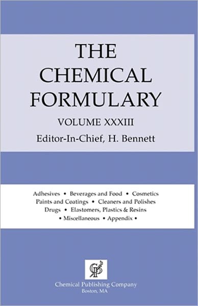 Cover for H. Bennett · The Chemical Formulary: Volume 33 (Inbunden Bok) (1996)