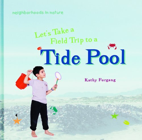 Cover for Kathy Furgang · Let's Take a Field Trip to a Tide Pool (Neighborhoods in Nature) (Hardcover Book) (1999)
