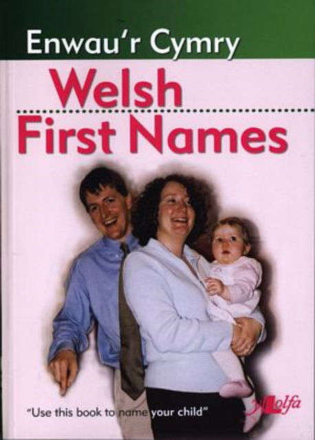 Cover for Heini Gruffudd · Enwau'r Cymry / Welsh First Names (Paperback Book) [Bilingual edition]