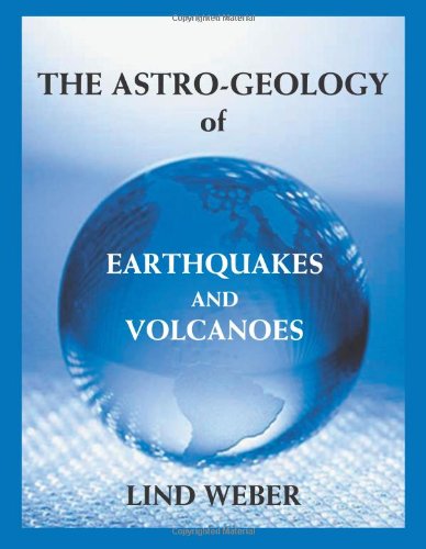 Cover for Lind Weber · The Astro-geology of Earthquakes and Volcanoes (Spiral Book) (2011)