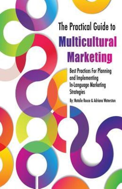 Cover for Adriana Waterston · The Practical Guide to Multicultural Marketing (Paperback Book) (2013)