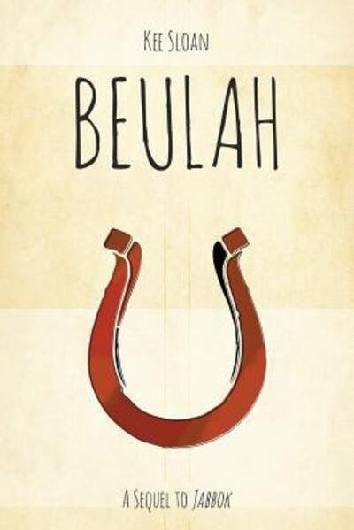 Cover for Kee Sloan · Beulah A Sequel to Jabbok (Pocketbok) (2018)
