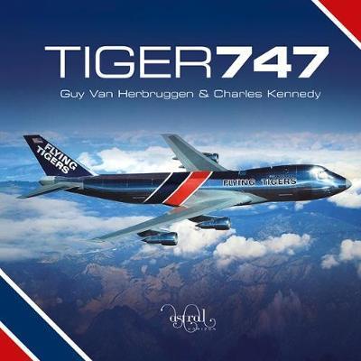 Cover for Guy Van Herbruggen · Tiger 747 (Gebundenes Buch) (2024)