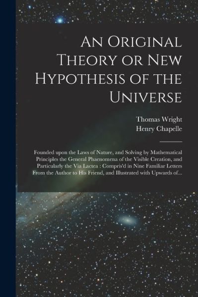 Cover for Thomas 1711-1786 Wright · An Original Theory or New Hypothesis of the Universe (Paperback Book) (2021)