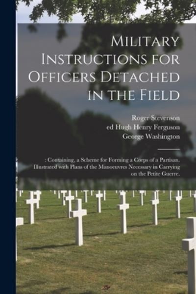 Cover for Roger Stevenson · Military Instructions for Officers Detached in the Field (Paperback Book) (2021)