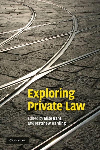 Cover for Elise Bant · Exploring Private Law (Paperback Book) (2013)