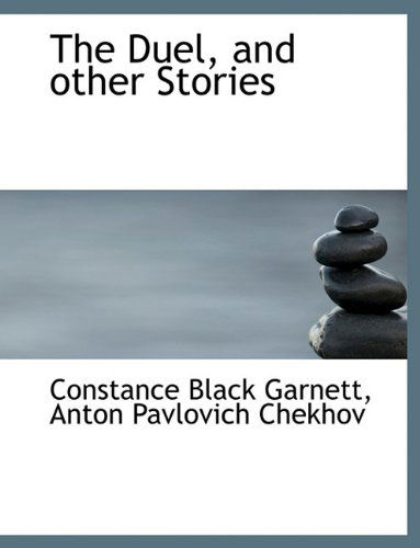 Cover for Constance Garnett · The Duel, and Other Stories (Hardcover Book) (2009)