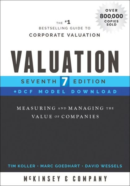 Cover for McKinsey &amp; Company Inc. · Valuation, DCF Model Download: Measuring and Managing the Value of Companies - Wiley Finance (Hardcover Book) (2021)