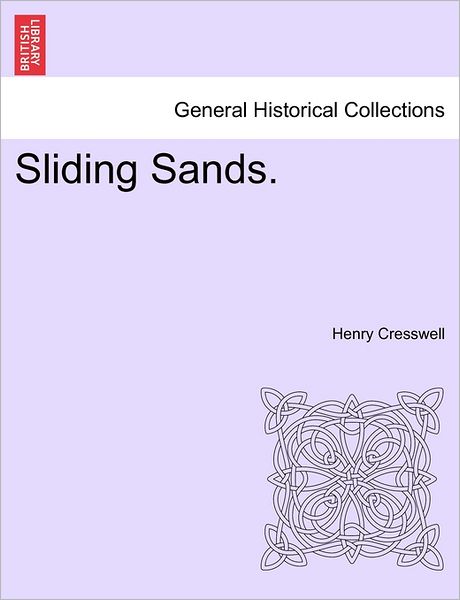 Cover for Henry Cresswell · Sliding Sands. (Paperback Book) (2011)
