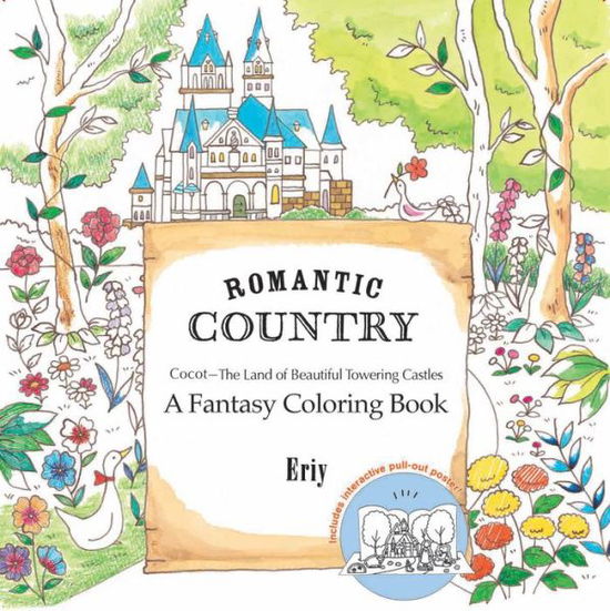 Cover for Eriy · Romantic Country: A Fantasy Coloring Book (Paperback Book) (2016)