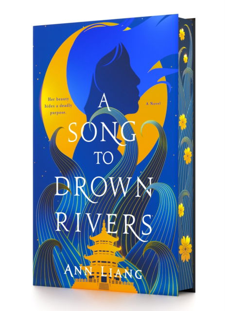 Cover for Ann Liang · A Song to Drown Rivers: A Novel (Hardcover Book) (2024)