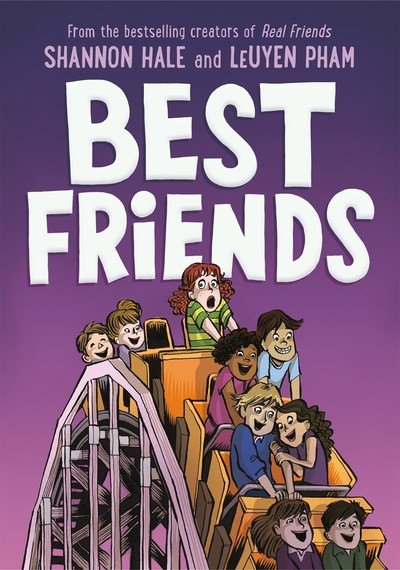 Best Friends - Real Friends - Shannon Hale - Livros - Roaring Brook Press - 9781250317469 - 1 de agosto de 2019