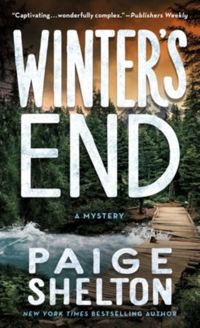 Winter's End: A Mystery - Alaska Wild - Paige Shelton - Books - St. Martin's Publishing Group - 9781250896469 - November 28, 2023