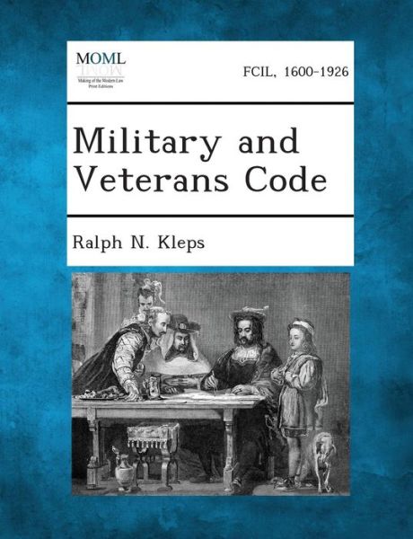 Cover for Ralph N Kleps · Military and Veterans Code (Paperback Book) (2013)