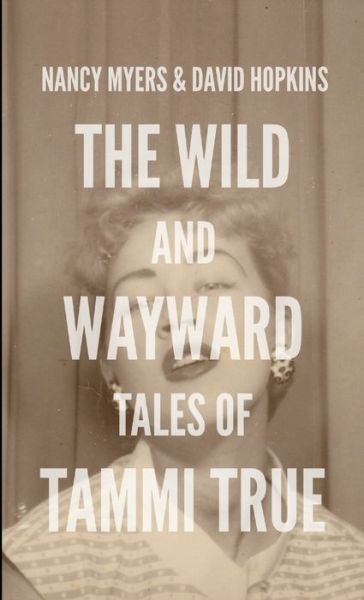 Cover for David Hopkins · Wild and Wayward Tales of Tammi True (Bog) (2013)