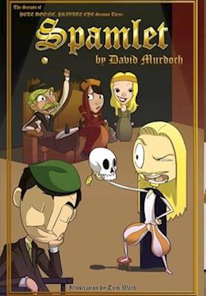 Cover for David Murdoch · Pete Boone, Private Eye - Season Three Scripts (Bog) (2014)