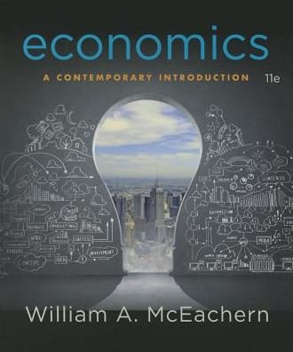 Cover for McEachern, William A. (University of Connecticut) · Economics: A Contemporary Introduction (Inbunden Bok) (2016)
