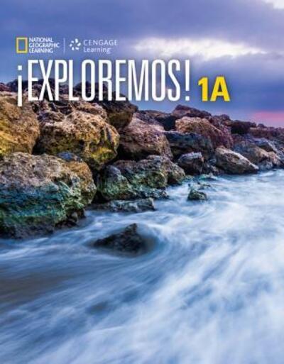 Exploremos! Nivel 1A - Mary Ann Blitt - Books - Heinle - 9781305969469 - 2017