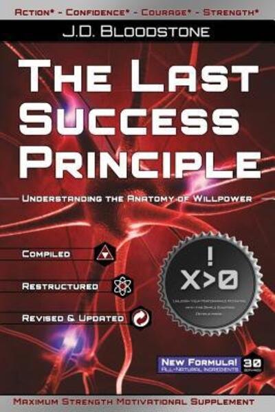 Cover for J D Bloodstone · The Last Success Principle (Taschenbuch) (2015)