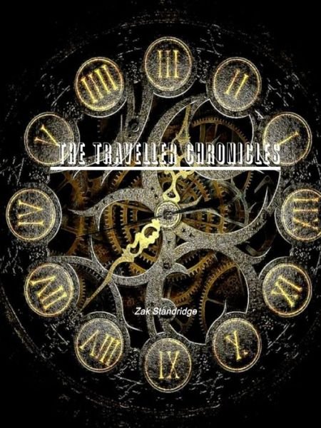 Cover for Zak Standridge · The TRAVELLER Chronicles (Paperback Book) (2016)