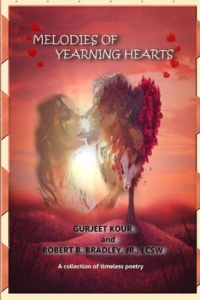 Cover for Gurjeet Kour · Melodies of Yearning Hearts: A Collection of Timeless Poetry (Paperback Book) (2022)