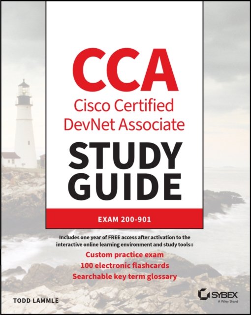 CCA Cisco Certified Associate DevNet Study Guide: Exam 200-901 - Sybex Study Guide - Todd Lammle - Kirjat - John Wiley & Sons Inc - 9781394178469 - keskiviikko 30. huhtikuuta 2025