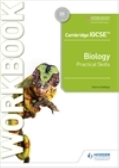 Cover for Salma Siddiqui · Cambridge IGCSE™ Biology Practical Skills Workbook (Paperback Book) (2021)