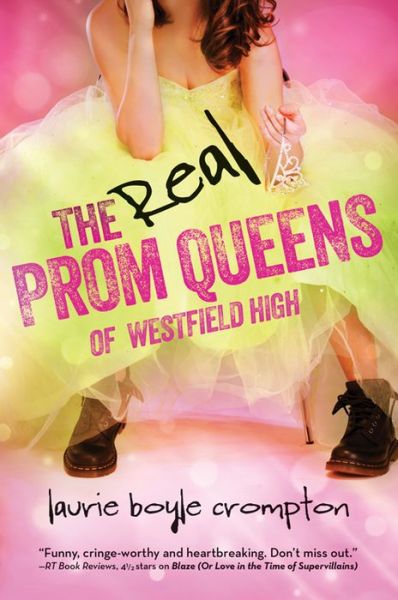 Cover for Laurie Boyle Crompton · The Real Prom Queens of Westfield High (Paperback Book) (2014)