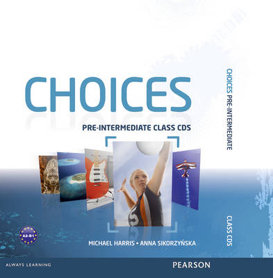 Choices Pre-Intermediate Class CDs 1-6 - Choices - Michael Harris - Game - Pearson Education Limited - 9781408242469 - February 23, 2012