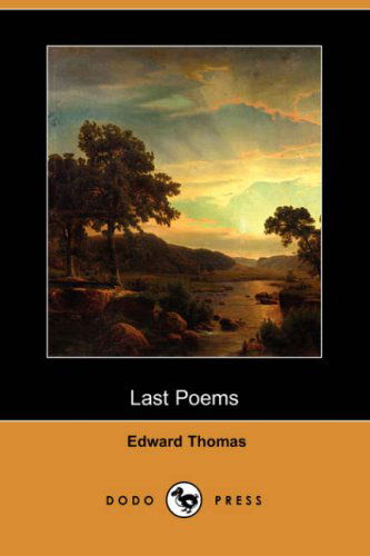 Cover for Edward Thomas · Last Poems (Dodo Press) (Paperback Book) (2008)