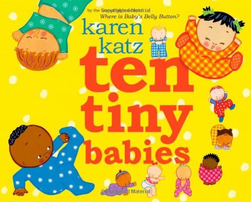 Cover for Karen Katz · Ten Tiny Babies (Hardcover Book) [First edition] (2008)