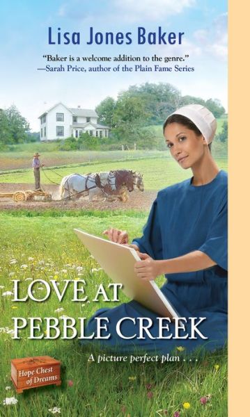 Cover for Lisa Jones Baker · Love at Pebble Creek - Hope Chest Of Dreams (Paperback Book) (2019)