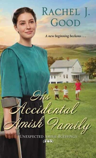 Cover for Rachel J. Good · His Accidental Amish Family (Paperback Book) (2020)