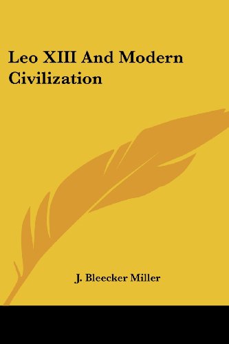 Cover for J. Bleecker Miller · Leo Xiii and Modern Civilization (Paperback Book) (2006)
