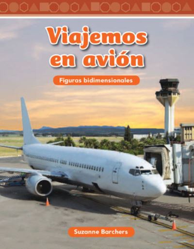 Cover for Suzanne Barchers · Viajemos en avion (Traveling on an Airplane) (Spanish Version) (Paperback Book) [Spanish edition] (2010)