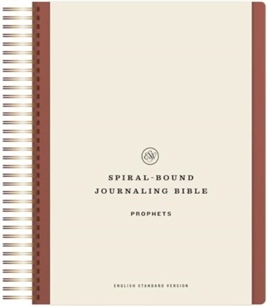 ESV Spiral-Bound Journaling Bible, Prophets (Hardcover Book) (2024)