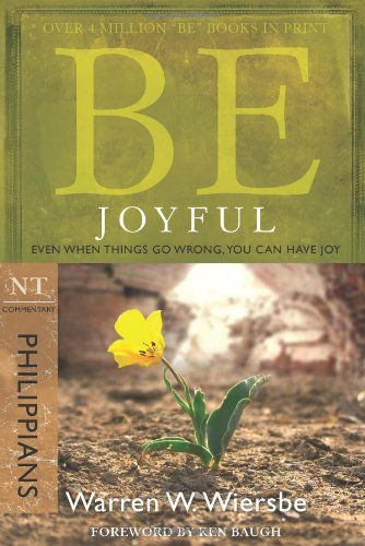 Cover for Warren W. Wiersbe · Be Joyful - Philippians (Paperback Book) [New edition] (2008)