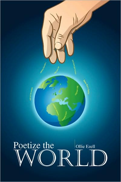 Cover for Ollie Ezell · Poetize the World (Paperback Book) (2008)