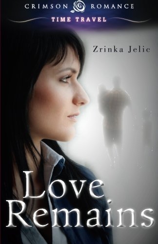 Cover for Zrinka Jelic · Love Remains (Paperback Book) (2014)