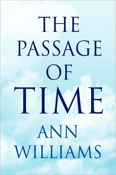 Cover for Ann Williams · The Passage of Time (Hardcover Book) (2009)