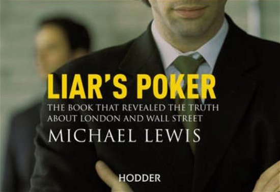 Cover for Michael Lewis · Liar's Poker: From the author of the Big Short (Paperback Bog) (2011)