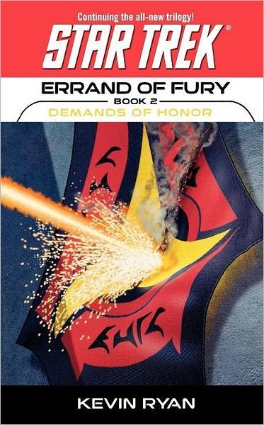 Cover for Kevin Ryan · Star Trek: the Original Series: Errand of Fury #2: Demands of Honor (Pocketbok) (2010)