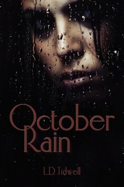 Cover for Lacie Tidwell · October Rain (Paperback Book) (2012)