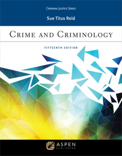 Cover for Sue Titus Reid · Crime and Criminology (Book) (2017)