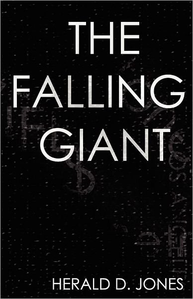 Cover for Herald D. Jones · The Falling Giant (Paperback Bog) (2012)