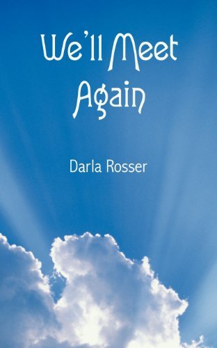 Cover for Darla Rosser · We'll Meet Again (Paperback Book) (2012)